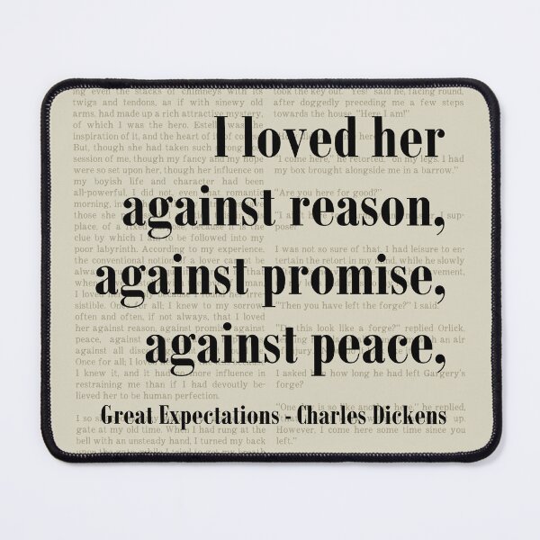 Item preview, Loved Her Great Expectations Charles Dickens Quote designed and sold by kakarikihill.