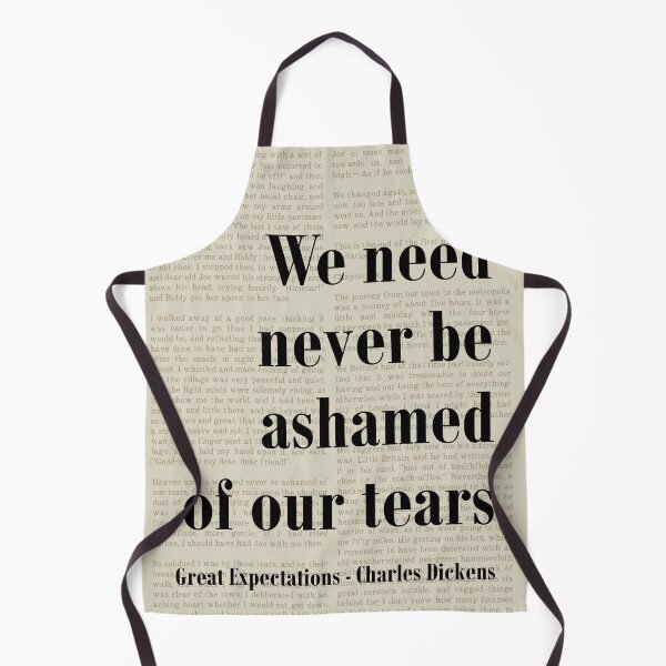 Item preview, Never Be Ashamed Great Expectations Charles Dickens Quote designed and sold by kakarikihill.