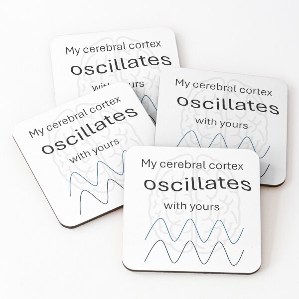 Item preview, My Cortex Oscillates with Yours – Neuroscience Love Design designed and sold by CasaMartina.