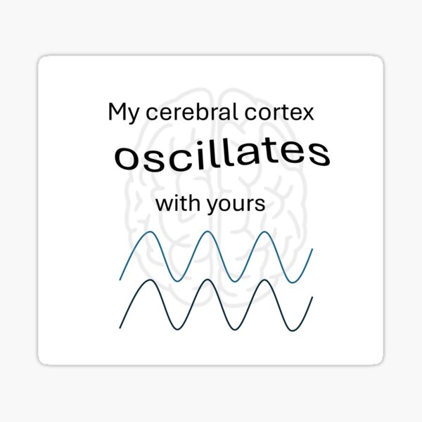 Item preview, Mon cortex oscille avec le vôtre – Neuroscience Love Design designed and sold by CasaMartina.