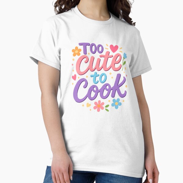 Item preview, Too Cute To Cook designed and sold by Divine Ease.