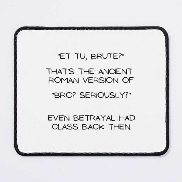 Item preview, Seriously Bro Shakespeare Style Julius Caesar designed and sold by ObsidianDaz.