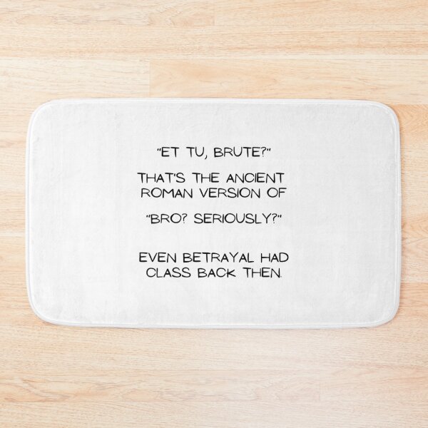 Item preview, Seriously Bro Shakespeare Style Julius Caesar designed and sold by ObsidianDaz.