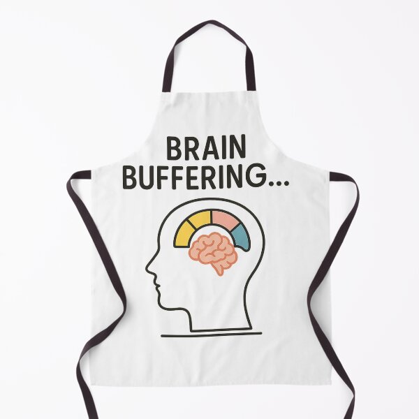 Item preview, Brain Buffering… – Neurodivergent Mind in Progress designed and sold by Closeddog.