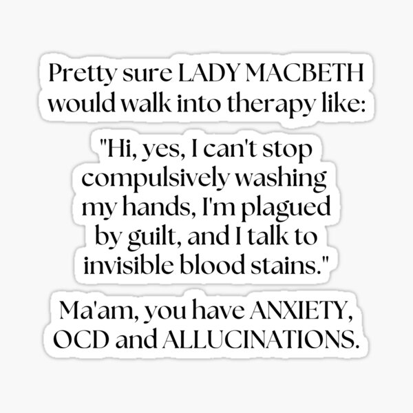 Item preview, Lady Macbeth Has OCD and Anxiety designed and sold by ObsidianDaz.