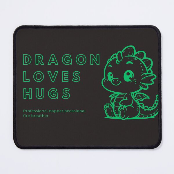 Item preview, Dragon Loves Hugs - Dragon Edition designed and sold by Dragon-Act-Art.