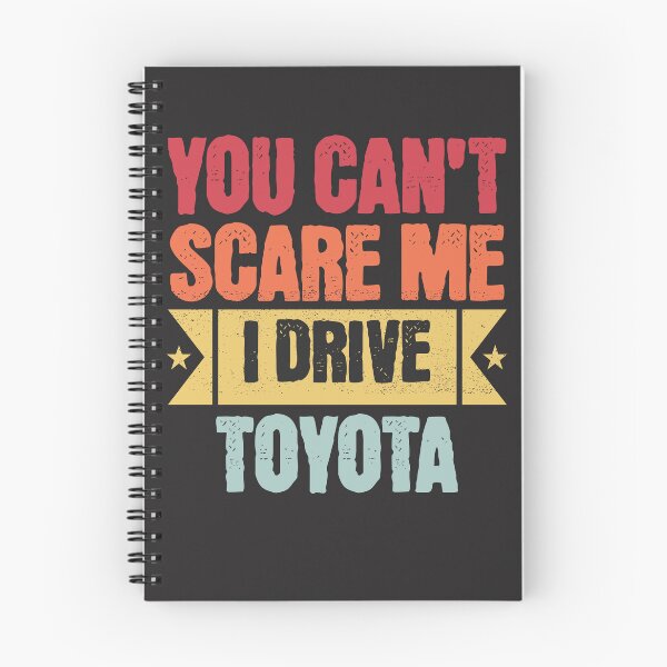 Item preview, You cant scare me I drive toyota designed and sold by santoshputhran.