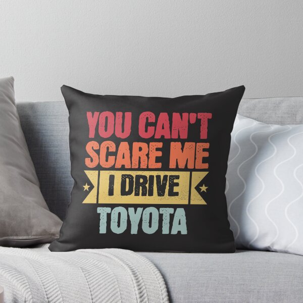 Item preview, You cant scare me I drive toyota designed and sold by santoshputhran.