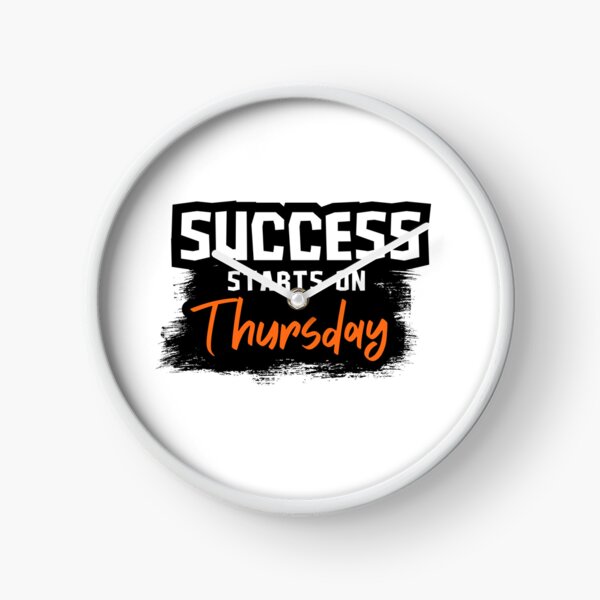 Item preview, Success Starts on Thursday designed and sold by variant designer.