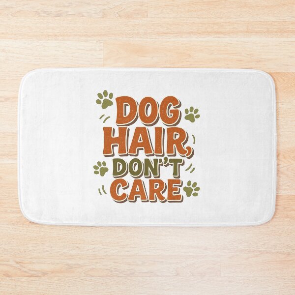Item preview, Dog Hair, Don’t Care - Funny Pet Fur Dog Shirt designed and sold by Just You Tee | Say It Loud, Wear It Proud.