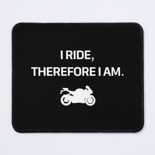 Item preview, I ride, therefore I am Humorous Biker Saying designed and sold by motifsbyth.