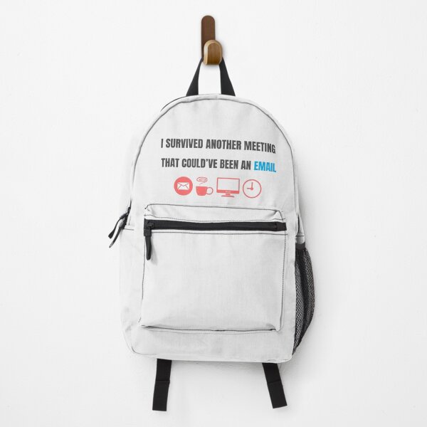 Item preview, I Survived Another Meeting That Could’ve Been an Email – Funny Office Quote Design designed and sold by thoratsdesign.