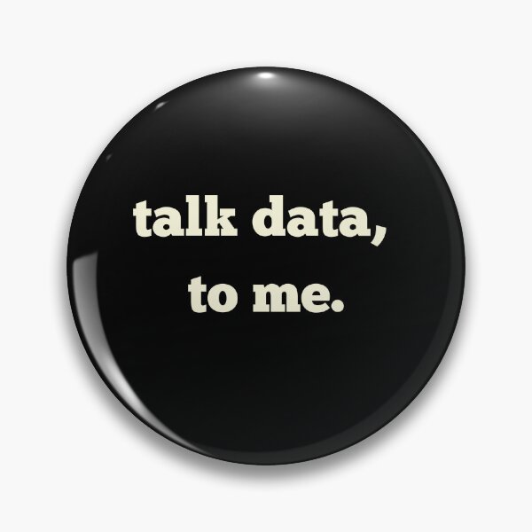 Item preview, Talk Data to Me – Funny Data Science & AI Lover  designed and sold by Redstrawberry13.