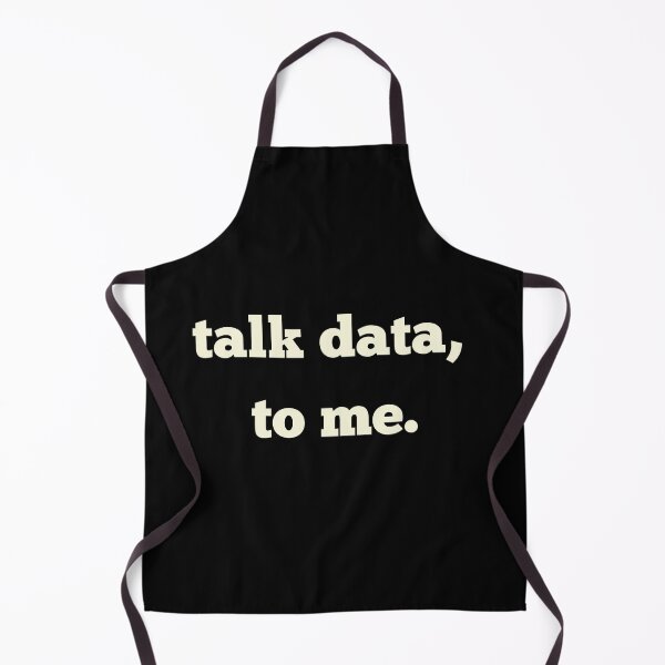 Item preview, Talk Data to Me – Funny Data Science & AI Lover designed and sold by Redstrawberry13.