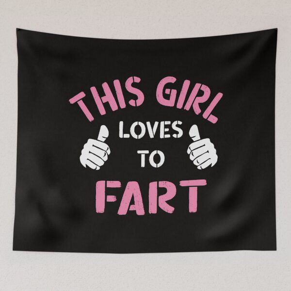 Item preview, This Girl Loves To Fart Funny Saying Fart Jokes Sarcastic Farting Saying designed and sold by LAZAR-EG.