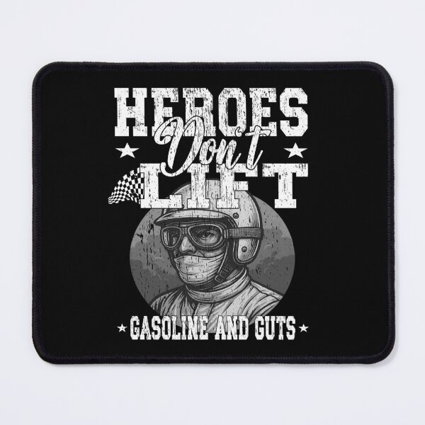 Item preview, HEROES DON'T LIFT GASOLINE AND GUTS vintage historic racing 60-70s theme race drivers truly heroes designed and sold by Jt41.