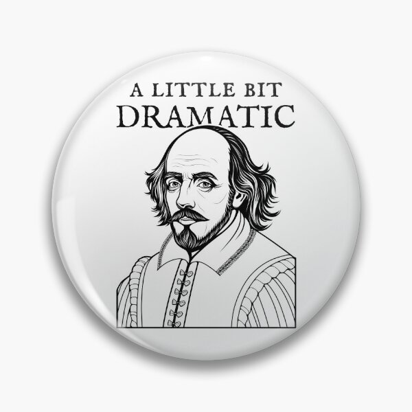Item preview, A Little Bit Dramatic | Shakespeare Portrait designed and sold by ObsidianDaz.