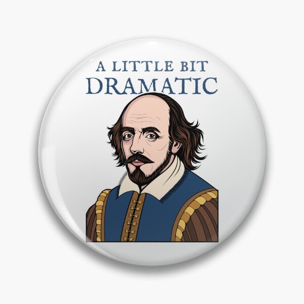 Item preview, A Little Bit Dramatic | Shakespeare Portrait designed and sold by ObsidianDaz.