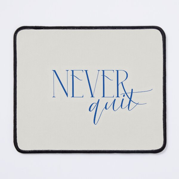Item preview, never quit designed and sold by nooribynidhi.