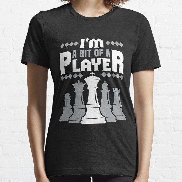 Chess I'm A Bit Of A Player Essential T-Shirt