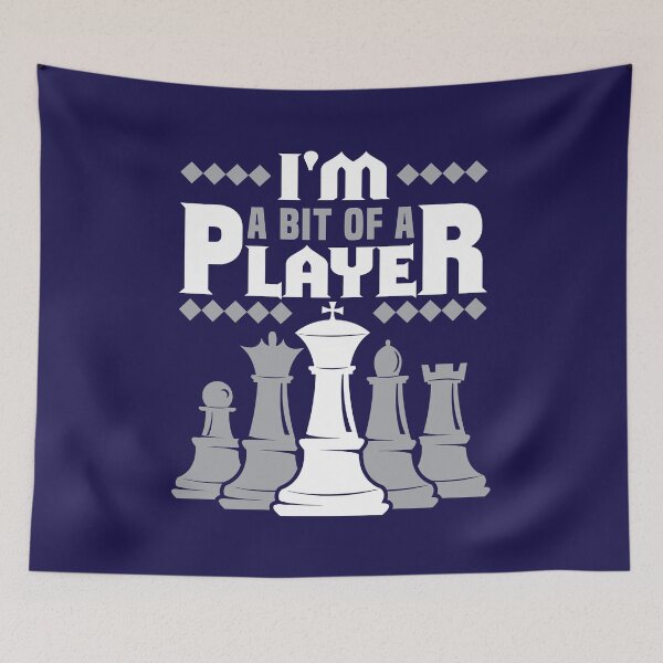 Item preview, Chess I'm A Bit Of A Player designed and sold by jaygo.