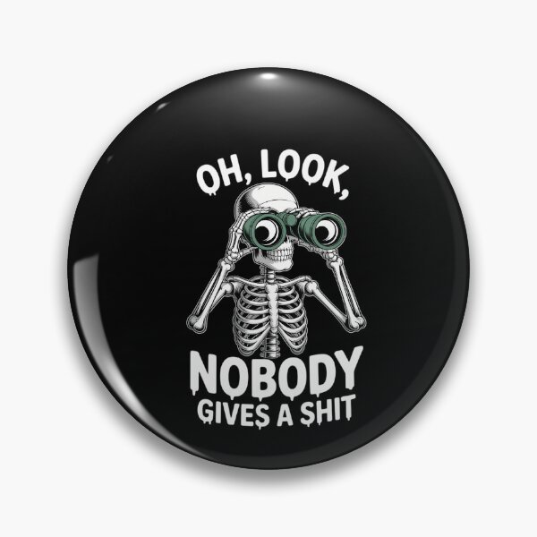 Item preview, Oh Look No One Cares Skeleton Binoculars Art Skeleton Lovers designed and sold by DeadlockCrew.