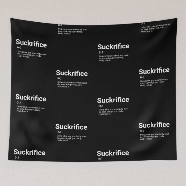 Item preview, Suckrifice – Funny Definition Design for Adulting Survival designed and sold by LoversEyes.