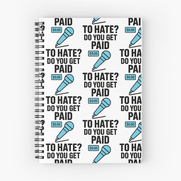 Item preview, Do You Get Paid to Hate? | $0.00 Mic Drop Sarcastic Tee designed and sold by TeeTimeTreasure.