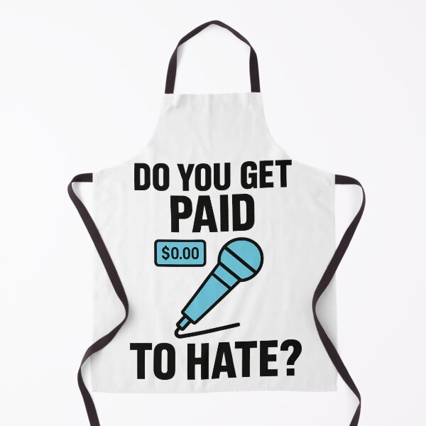 Item preview, Do You Get Paid to Hate? | $0.00 Mic Drop Sarcastic Tee designed and sold by TeeTimeTreasure.