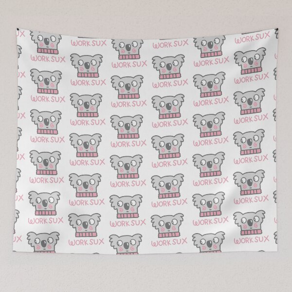 Item preview, Work Sux – Suspicious Koala designed and sold by jazzydevil.