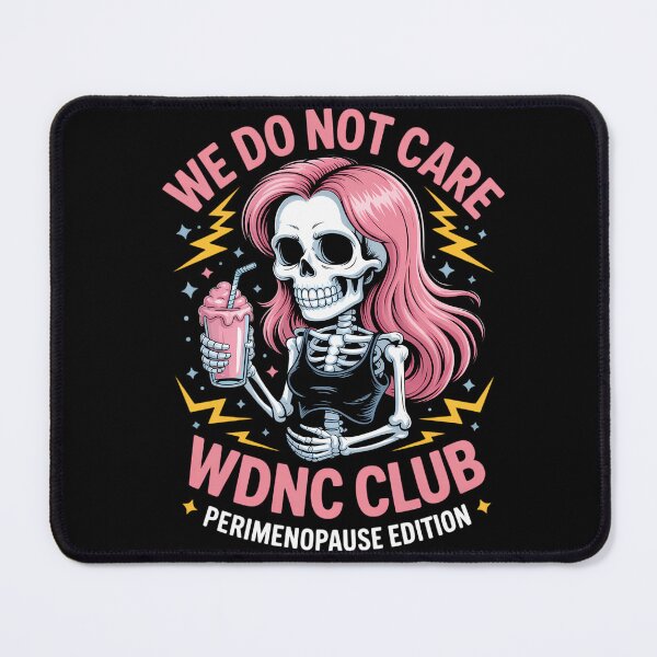 Item preview, WNDC Club Skeleton Menopausal Perimenopausal WDNC designed and sold by savrmiller.