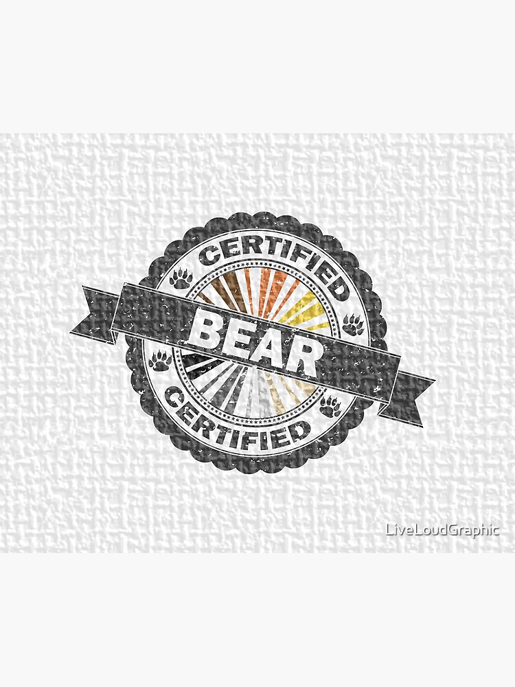 Certified Bear Stamp by LiveLoudGraphic