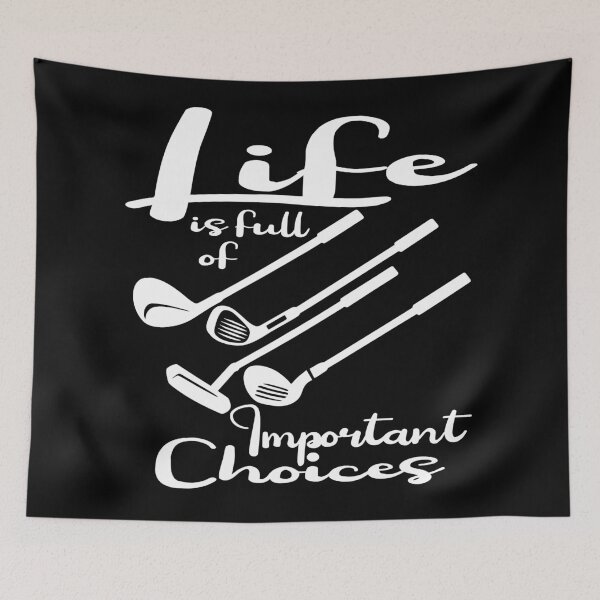 Item preview, Funny Life is Full Of Important Choices Golf Clubs Design designed and sold by Colorfulman.