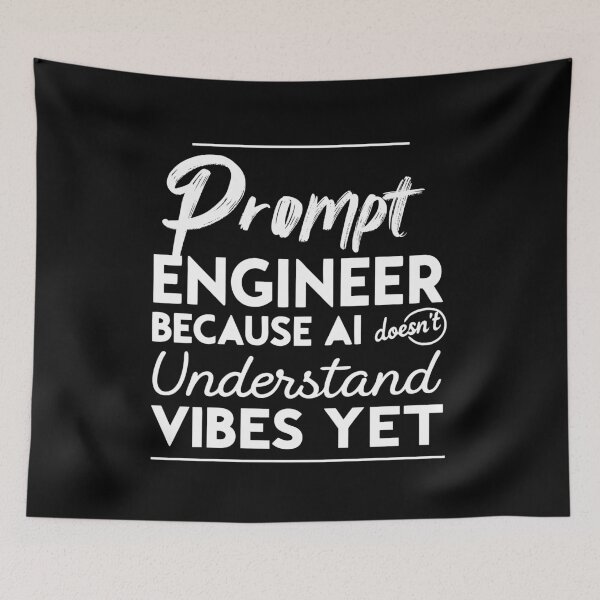 Item preview, Prompt Engineer Life designed and sold by koki4you.