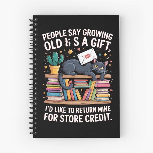 Item preview, People say growing old is a gifts Id like to return mine designed and sold by aidenpier.