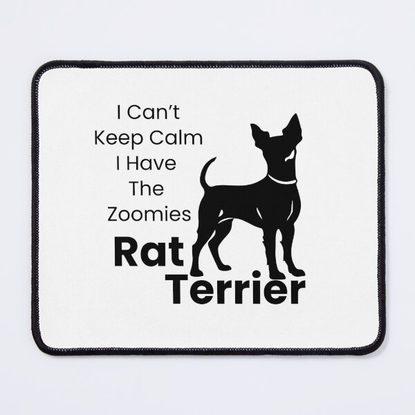Item preview, Rat Terrier - I Can't Keep Calm I Have The Zoomies designed and sold by The Shady Paddler.