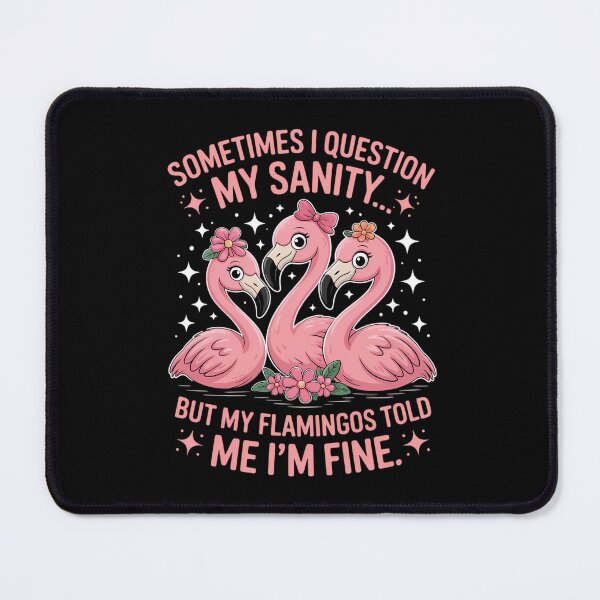Item preview, Sometimes I Question My Sanity Flamingo Lovers designed and sold by tearbytea.