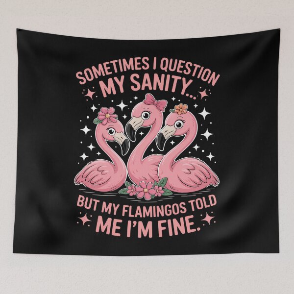 Item preview, Sometimes I Question My Sanity Flamingo Lovers designed and sold by tearbytea.