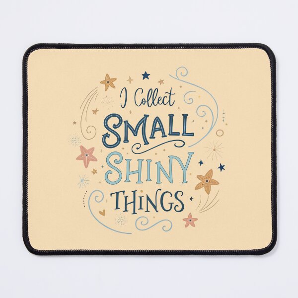Item preview, I Collect Small Shiny Things Trinkets Niche designed and sold by koki4you.