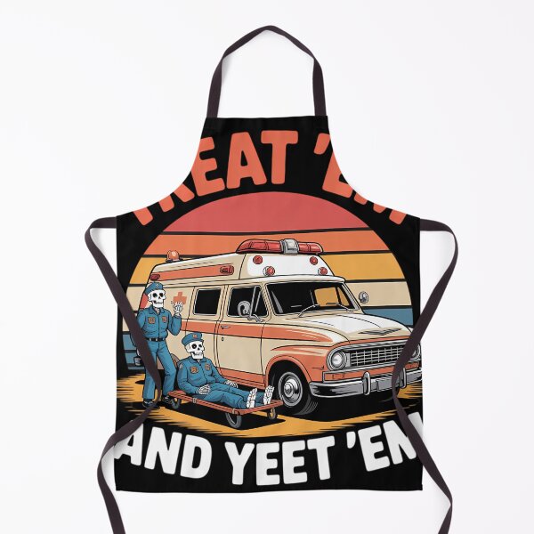 Item preview, Treat Em And Yeet Em Funny Skeleton Ambulance Meme Sarcasm designed and sold by waazwee6.