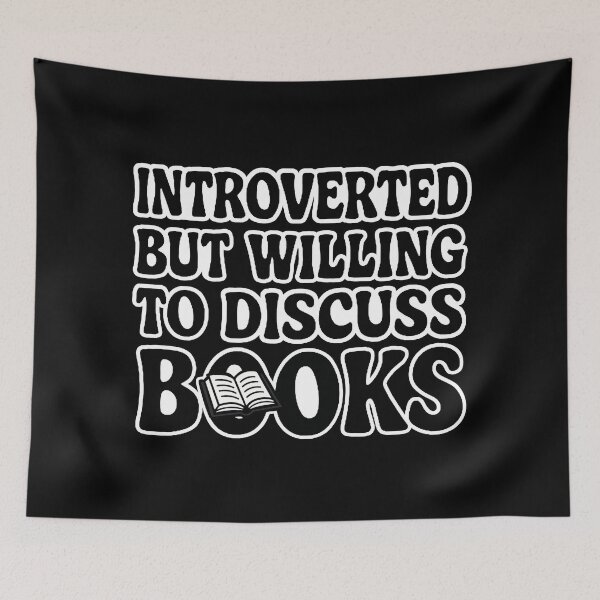 Item preview, Introverted but willing to discuss books designed and sold by FarieArt.