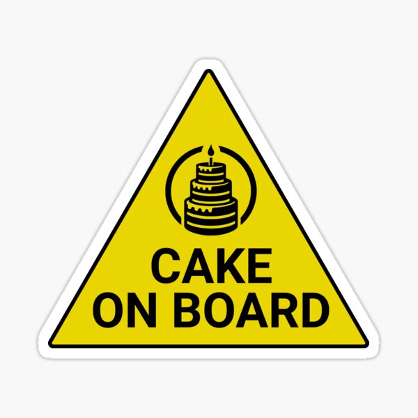 Item preview, Cake on Board – Warning Sign designed and sold by Sunscape-Art.