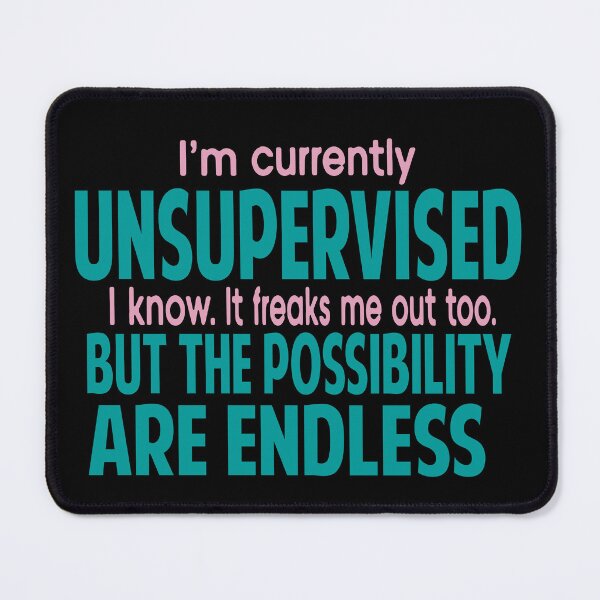 Item preview, I'm Currently Unsupervised Novelty Graphic Sarcastic Funny designed and sold by Colorfulman.