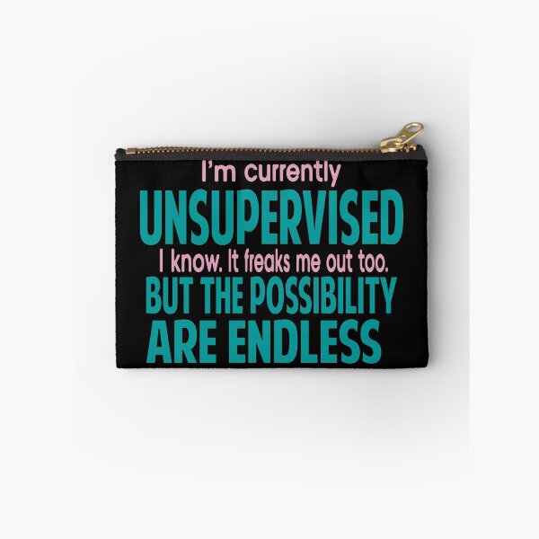 Item preview,  I'm Currently Unsupervised Novelty Graphic Sarcastic Funny designed and sold by Colorfulman.