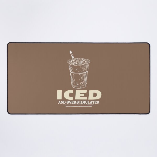 Item preview, Iced and Overstimulated designed and sold by musthavewords.