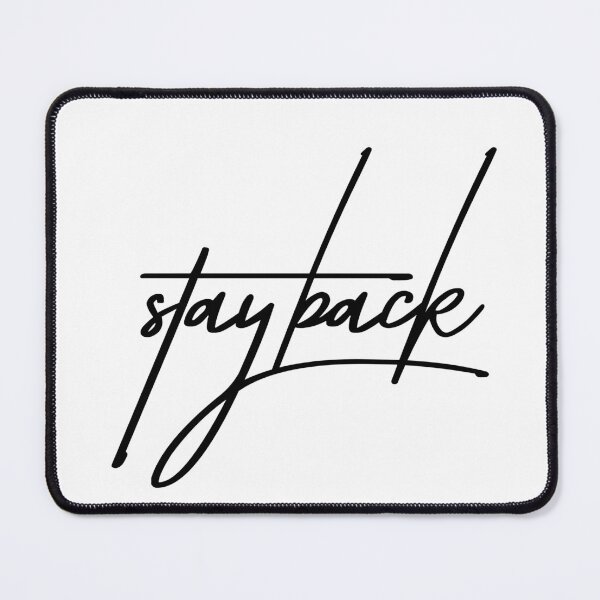 Item preview, “Stay Back” – The Ultimate Mood for People Who Like Boundaries designed and sold by ReggieDior.