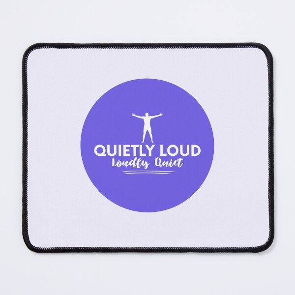 Item preview, Quietly Loud, Loudly Quiet designed and sold by musthavewords.