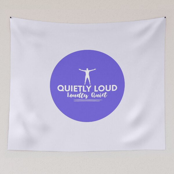 Item preview, Quietly Loud, Loudly Quiet designed and sold by musthavewords.
