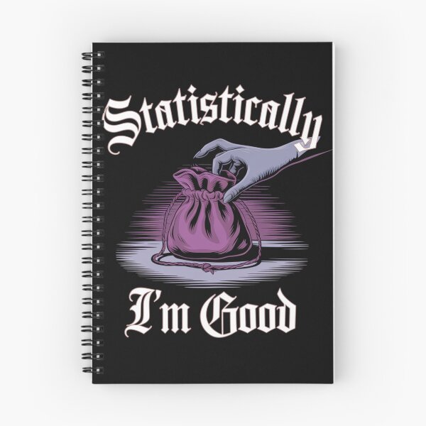 Item preview, Statistically, I'm Good designed and sold by gigglingnewt.