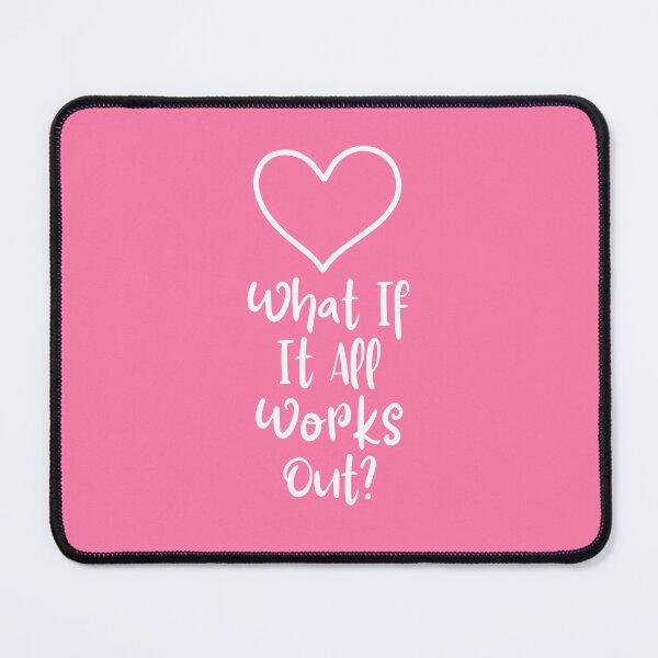 Item preview, What If It All Works Out designed and sold by musthavewords.